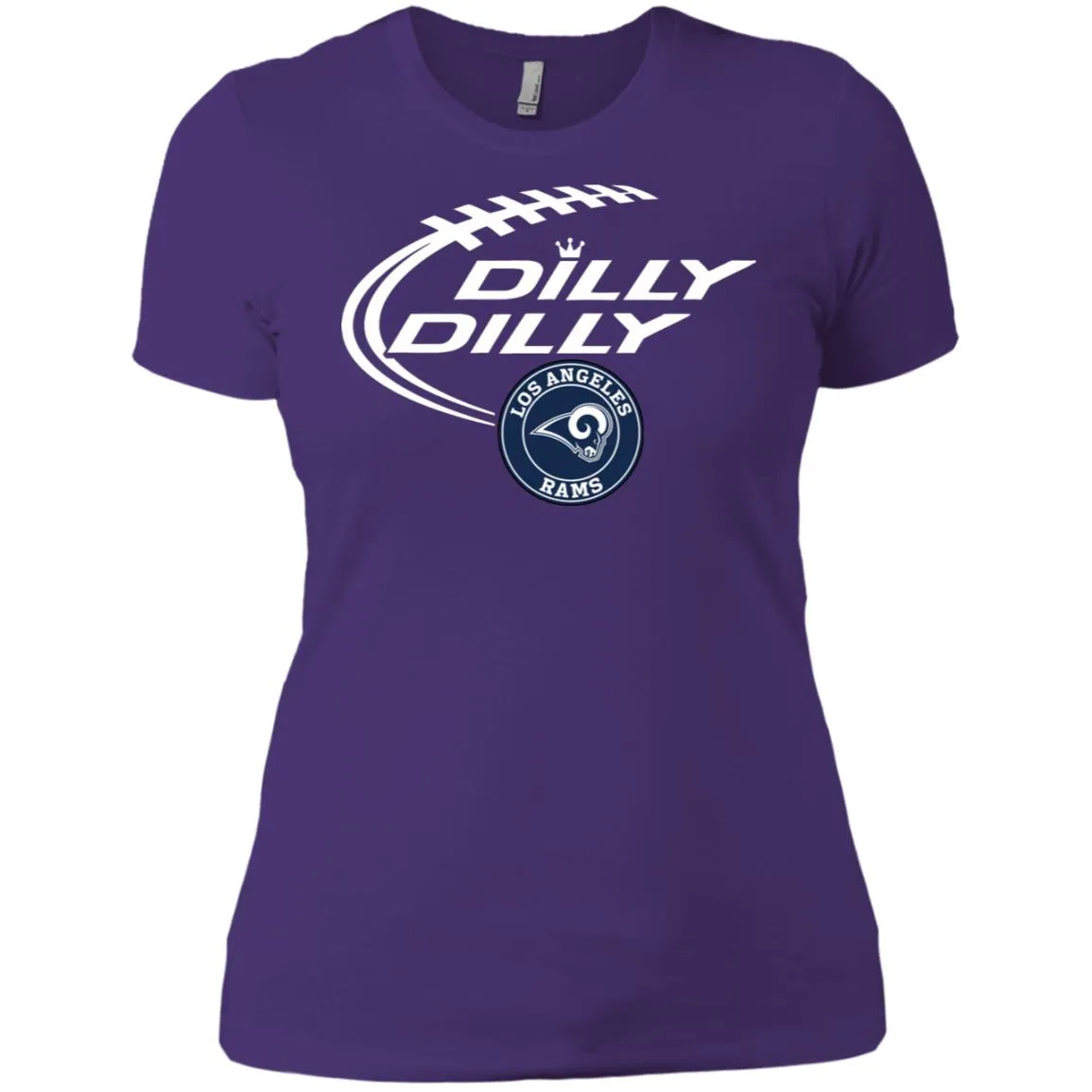 Dilly Dilly Los Angeles Rams Nfl Football Women T-Shirt