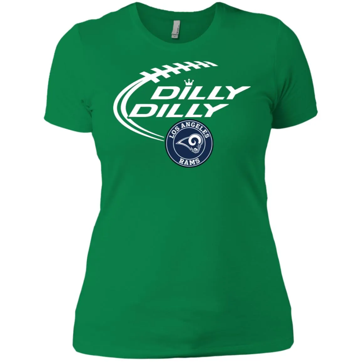 Dilly Dilly Los Angeles Rams Nfl Football Women T-Shirt