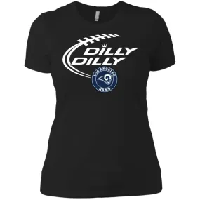 Dilly Dilly Los Angeles Rams Nfl Football Women T-Shirt