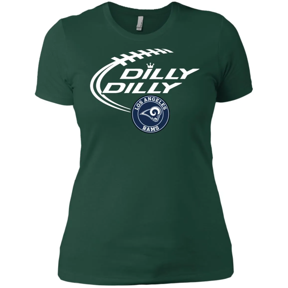 Dilly Dilly Los Angeles Rams Nfl Football Women T-Shirt
