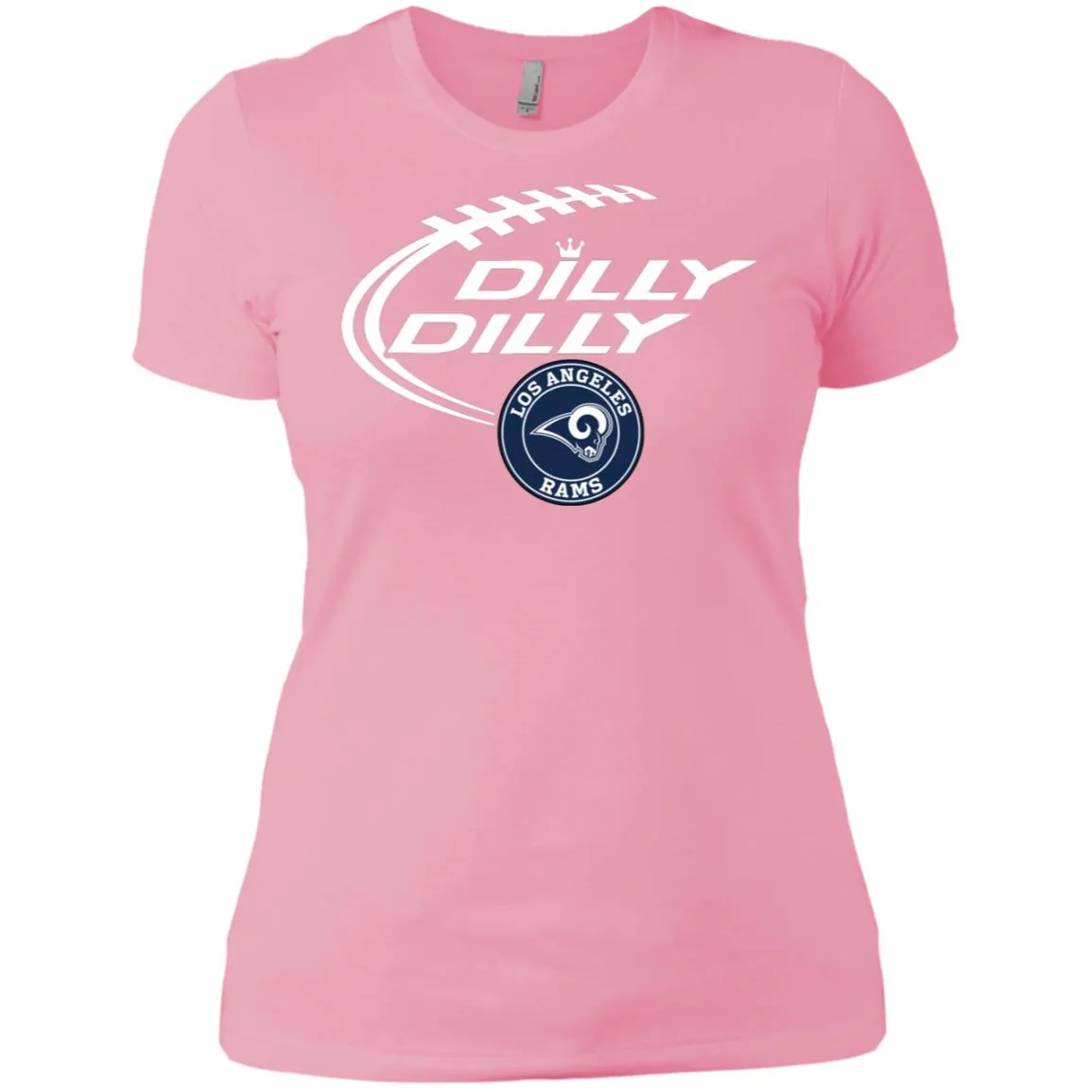 Dilly Dilly Los Angeles Rams Nfl Football Women T-Shirt