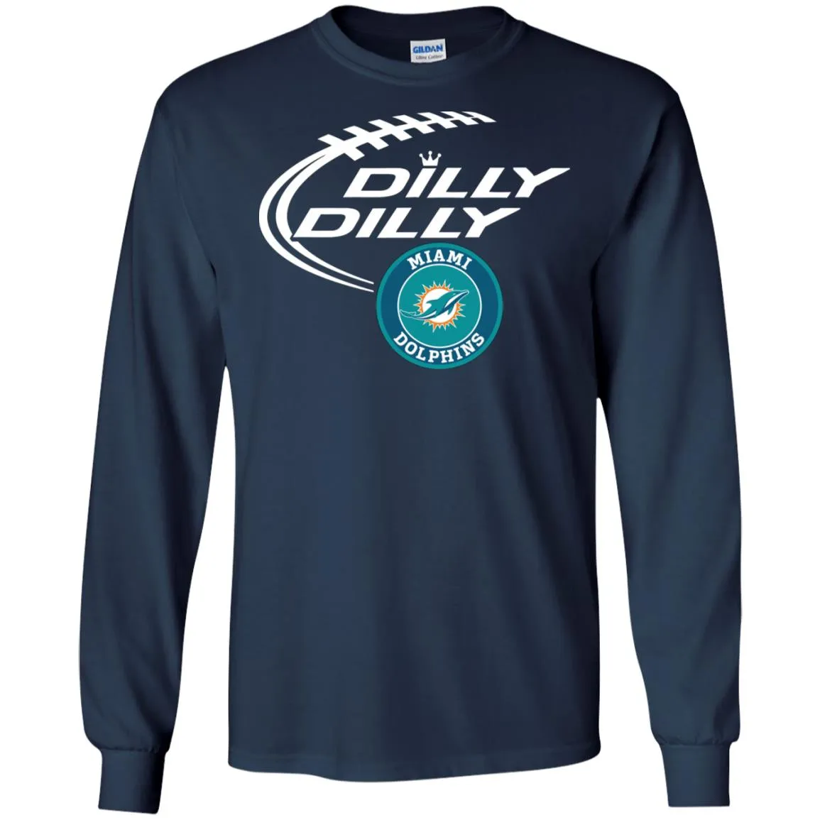 Dilly Dilly Miami Dolphins Nfl Football Men Long SLeeve Shirt