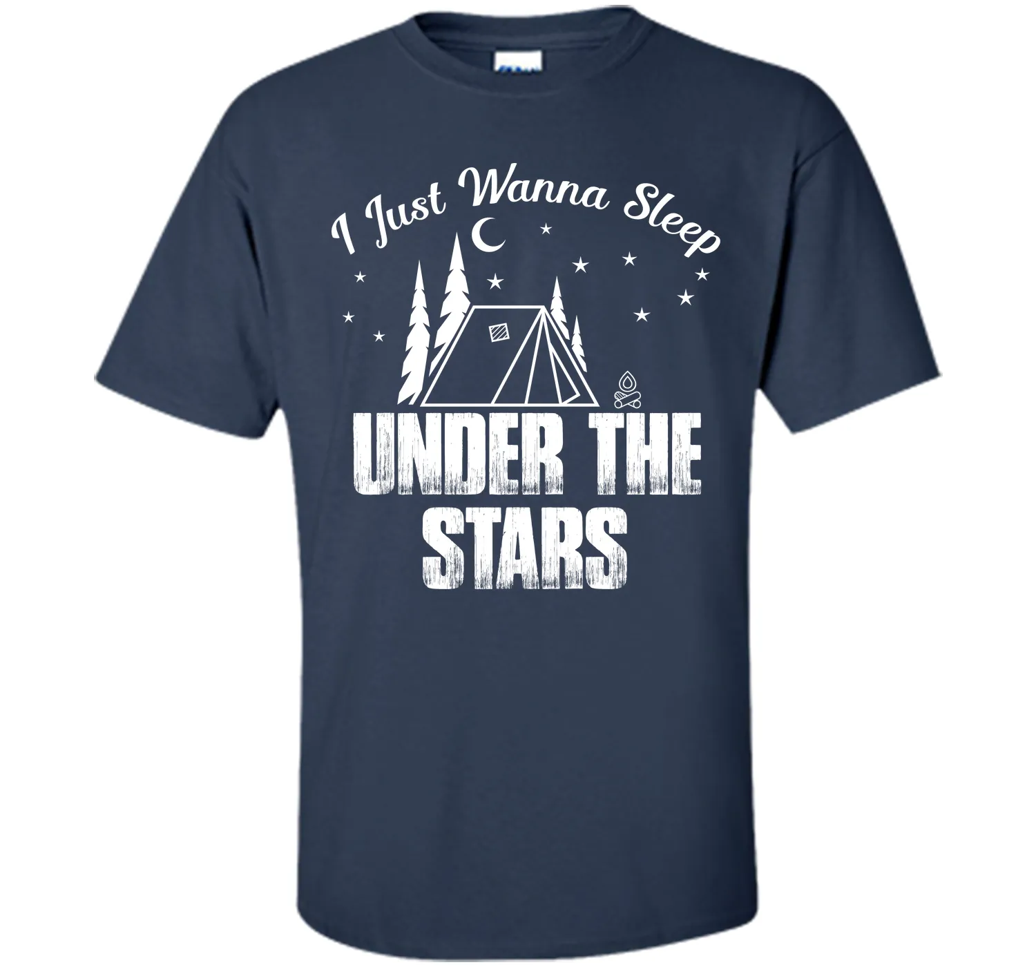 I Wanna Sleep Under The Stars Camping T-Shirt