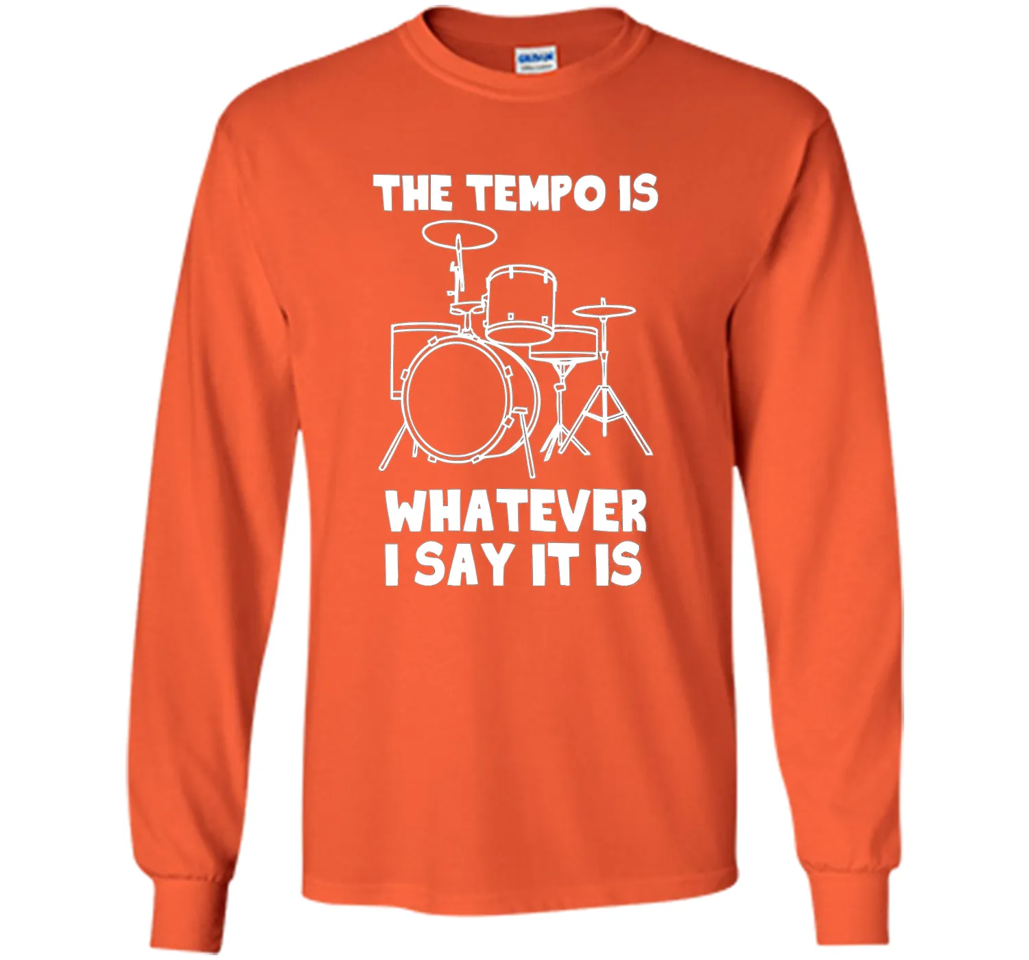 The Tempo Is Whatever I Say It Is T-Shirt drummer musician