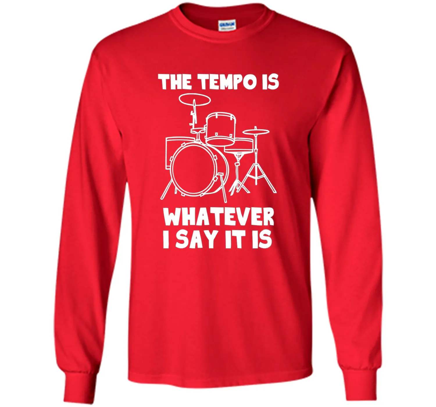 The Tempo Is Whatever I Say It Is T-Shirt drummer musician