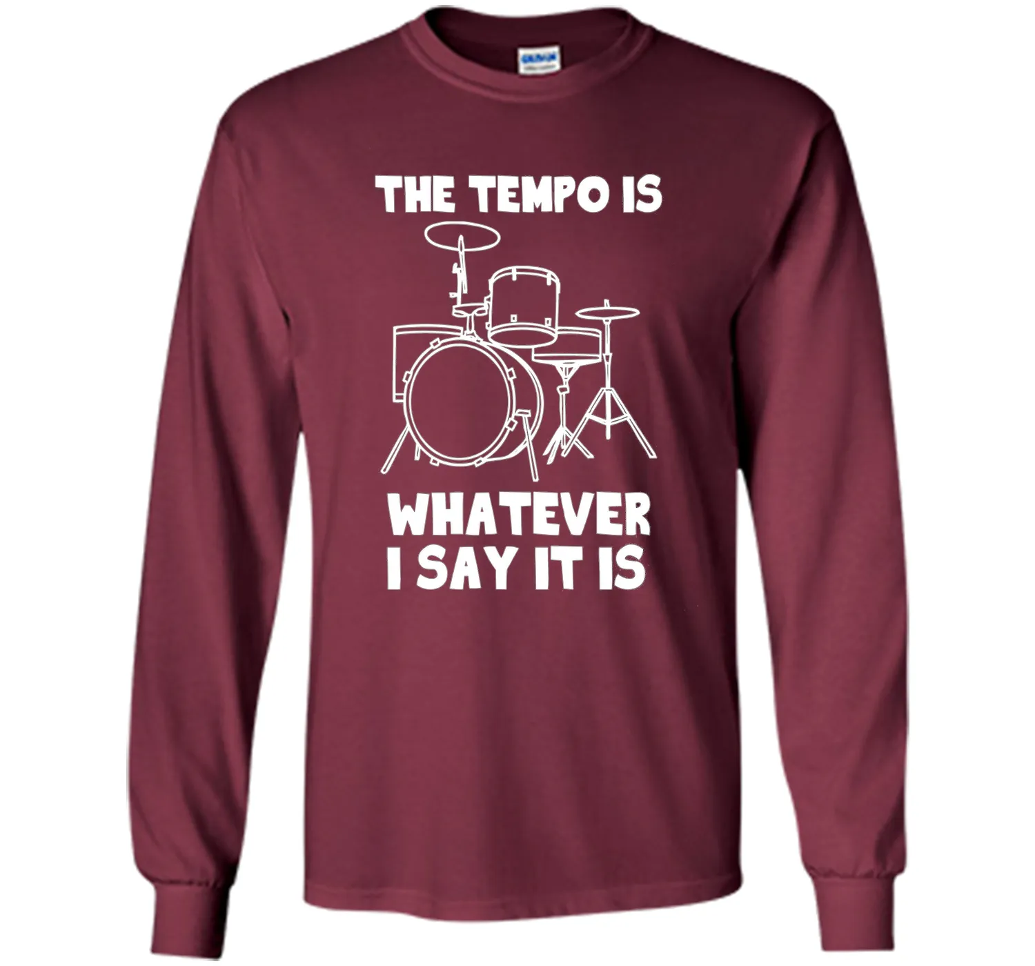 The Tempo Is Whatever I Say It Is T-Shirt drummer musician
